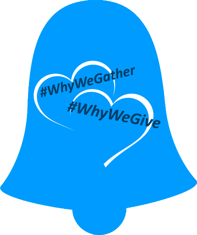 #WhyWeGather #WhyWeGive bell image
